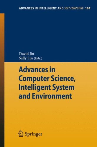Advances in Computer Science, Intelligent Systems and Environment: Vol.1 (Advances in Intelligent and Soft Computing)