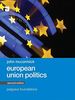 European Union Politics: Palgrave Foundation Series