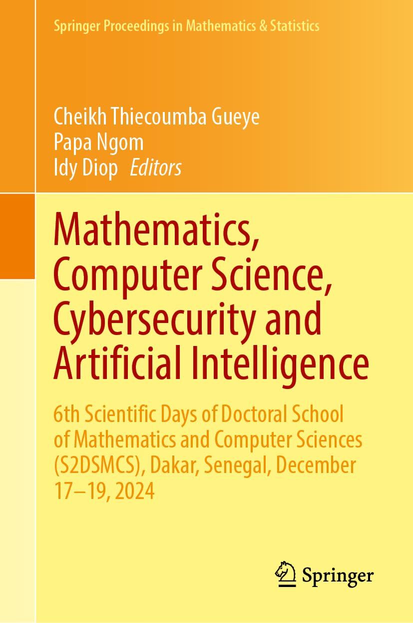 Mathematics, Computer Science, Cybersecurity and Artificial Intelligence