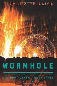 Wormhole (The Rho Agenda, Band 3)