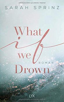 What if we Drown (University of British Columbia, Band 1)