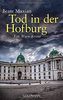 Tod in der Hofburg: Ein Fall für Sarah Pauli 5 - Ein Wien-Krimi