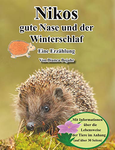 Nikos gute Nase und der Winterschlaf