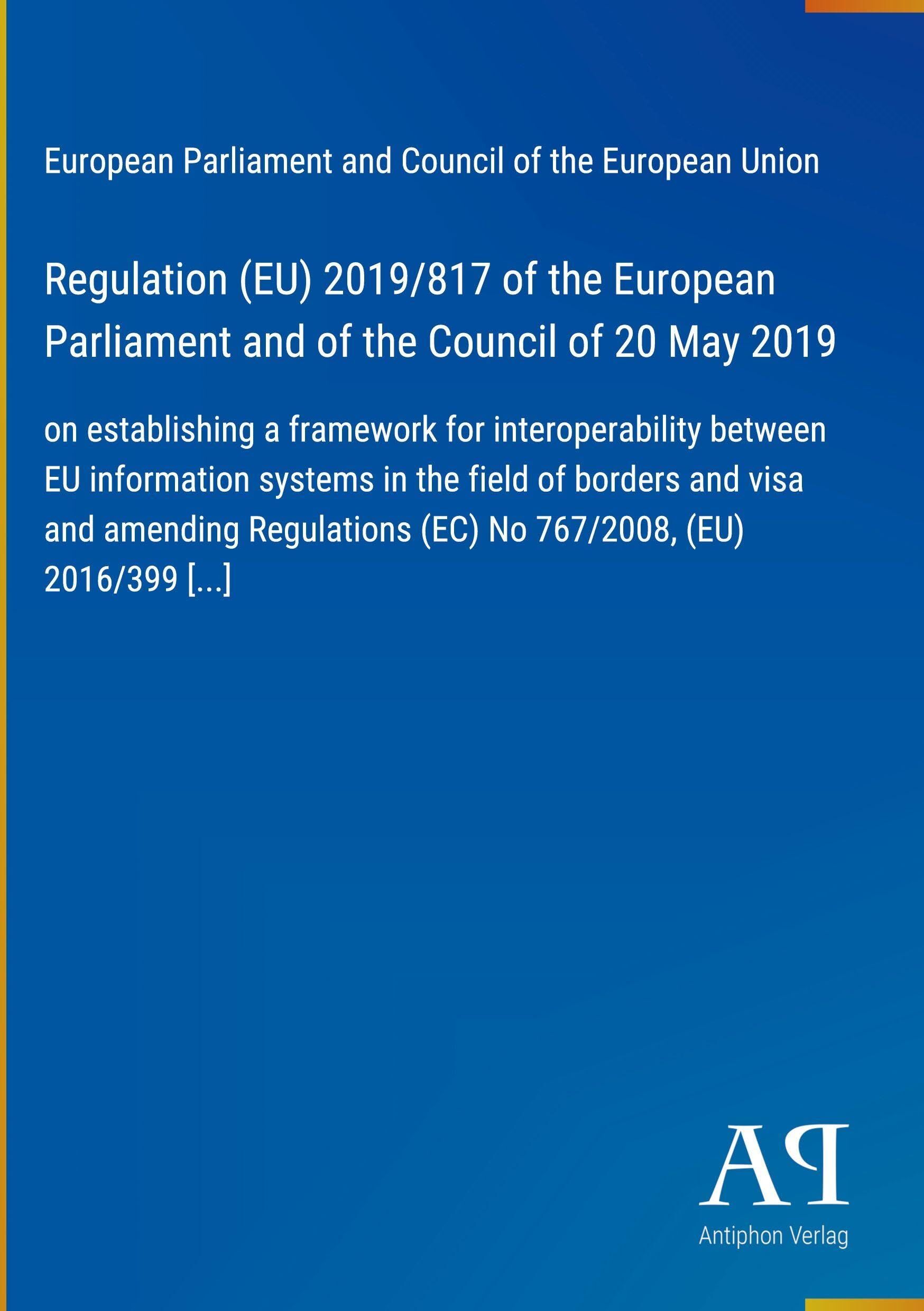 Regulation (EU) 2019/817 of the European Parliament and of the Council of 20 May 2019
