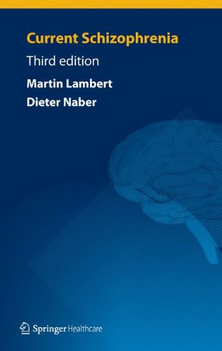 Dieter Naber Current Schizophrenia