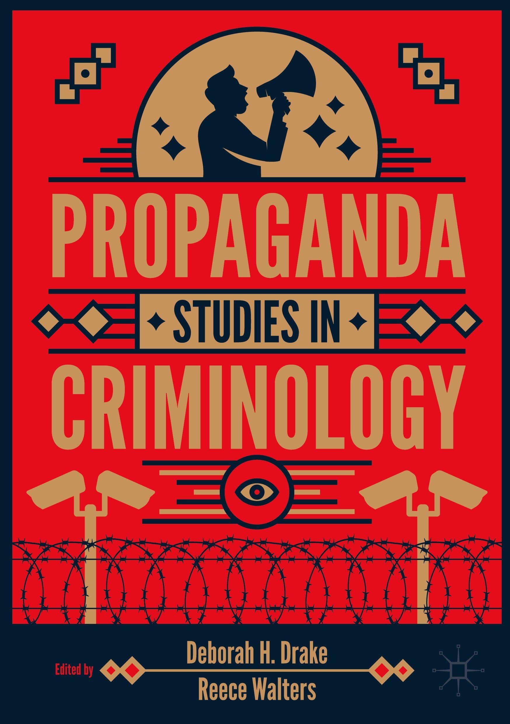 Propaganda Studies in Criminology