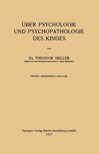Über Psychologie und Psychopathologie des Kindes