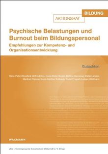 Psychische Belastungen und Burnout beim Bildungspersonal: Empfehlungen zur Kompetenz- und Organisationsentwicklung