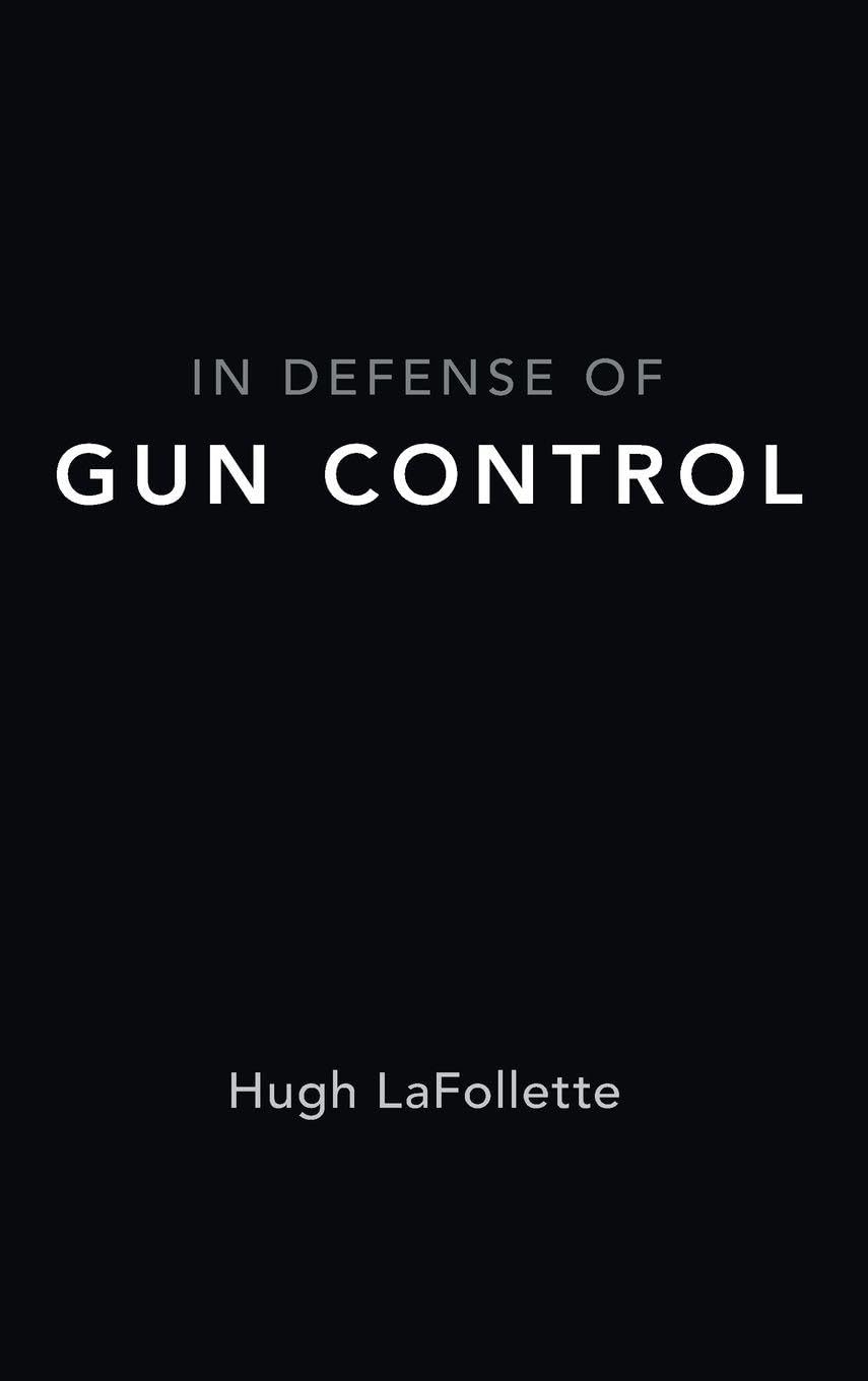 In Defense of Gun Control