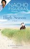Nacho Figueras Presents: High Season (Polo Season, Band 1)