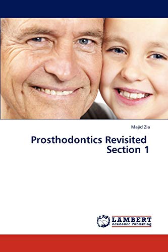 Prosthodontics Revisited Section 1