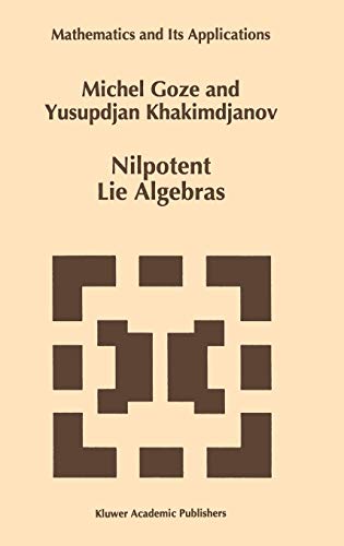 Nilpotent Lie Algebras (Mathematics and Its Applications, 361, Band 361)