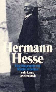 Hermann Hesse: Autor der Krisis. Eine Biographie