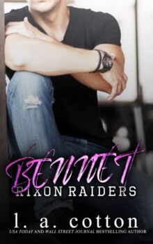 Rixon Raiders - BENNET (Die Rixon Raiders, Band 3) von Cotton, L A | Buch | Zustand gut