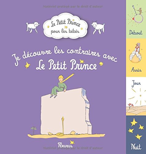 Je Découvre Les Contraires Avec Le Petit Prince