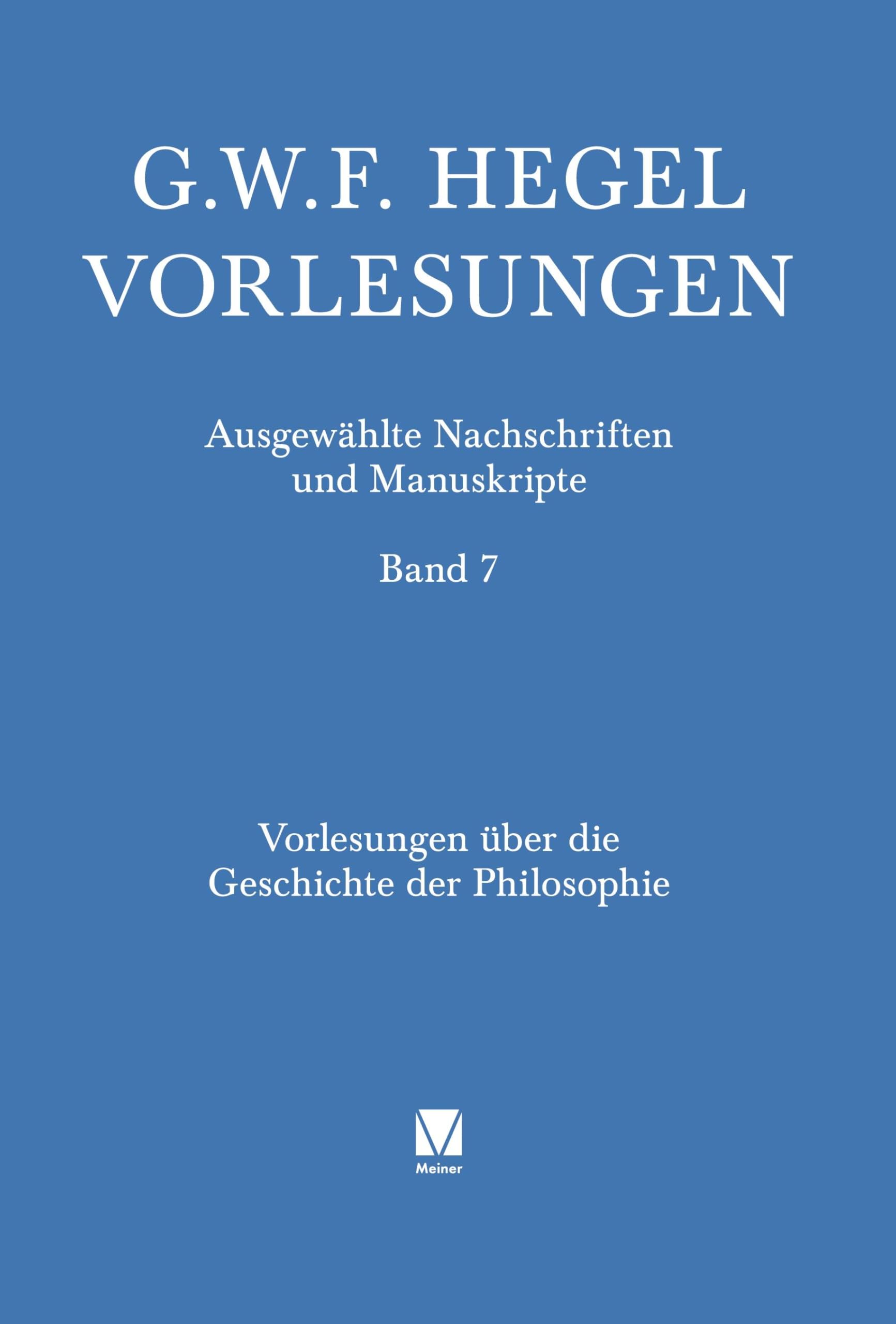 Vorlesungen über die Geschichte der Philosophie. Teil 2: Griechische Philosophie I: Thales bis Kyniker