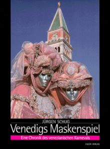 Venedigs Maskenspiel