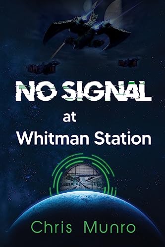 No Signal at Whitman Station