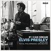 If I Can Dream: Elvis Presley With the Royal Philharmonic Orchestra [Vinyl LP]