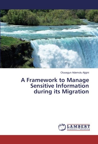 A Framework to Manage Sensitive Information during its Migration