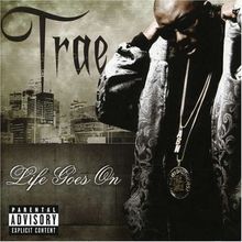 Life Goes on [Explicit]