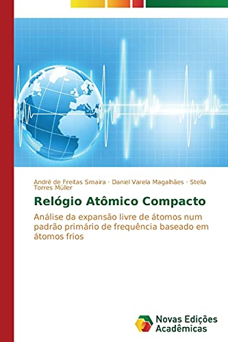 Relógio Atômico Compacto: Análise da expansão livre de átomos num padrão primário de frequência baseado em átomos frios