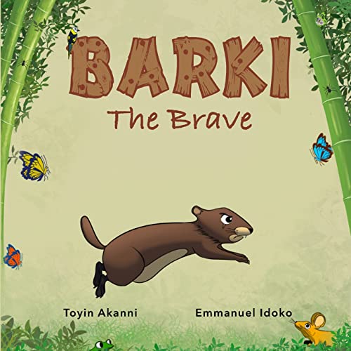 BARKI THE BRAVE: A Story about Bravery and Kindness