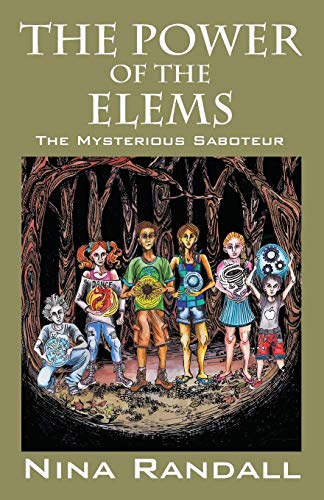 The Power of the Elems: The Mysterious Saboteur