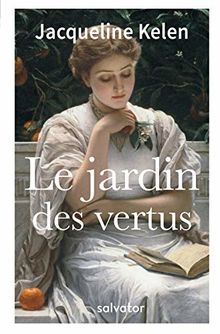 Le jardin des vertus