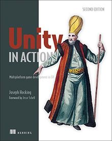 Unity in Action, Second Edition: Multiplatform game development in C