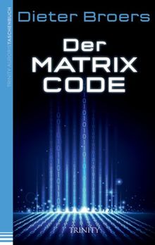 Der Matrix Code von Dieter Broers | Buch | Zustand gut