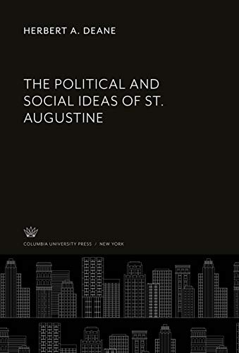 The Political and Social Ideas of St. Augustine