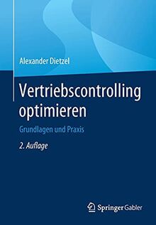 Vertriebscontrolling optimieren: Grundlagen und Praxis