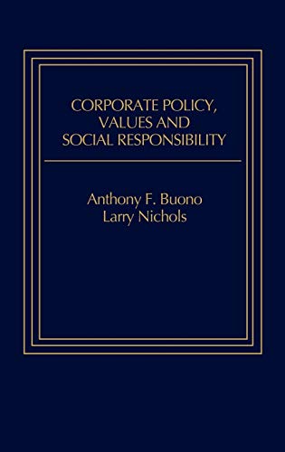 Corporate Policy, Values and Social Responsibility