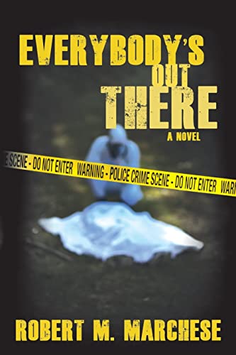 Everybody’s Out There