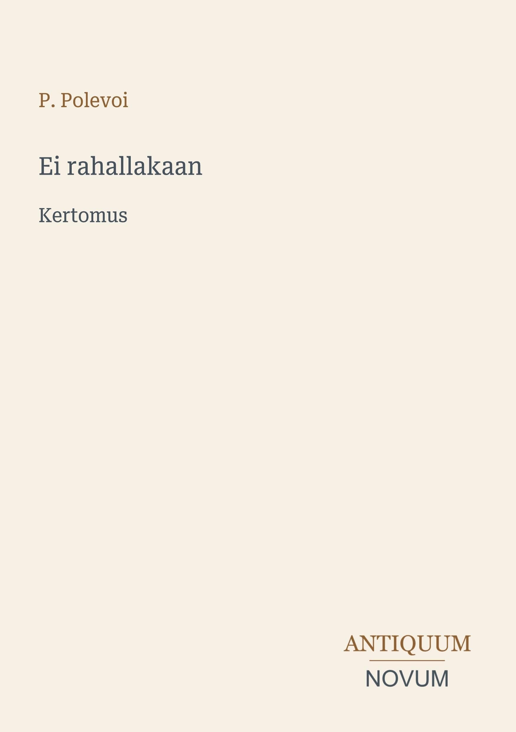 Ei rahallakaan