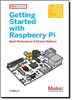 Getting Started with Raspberry Pi (Make: Projects)