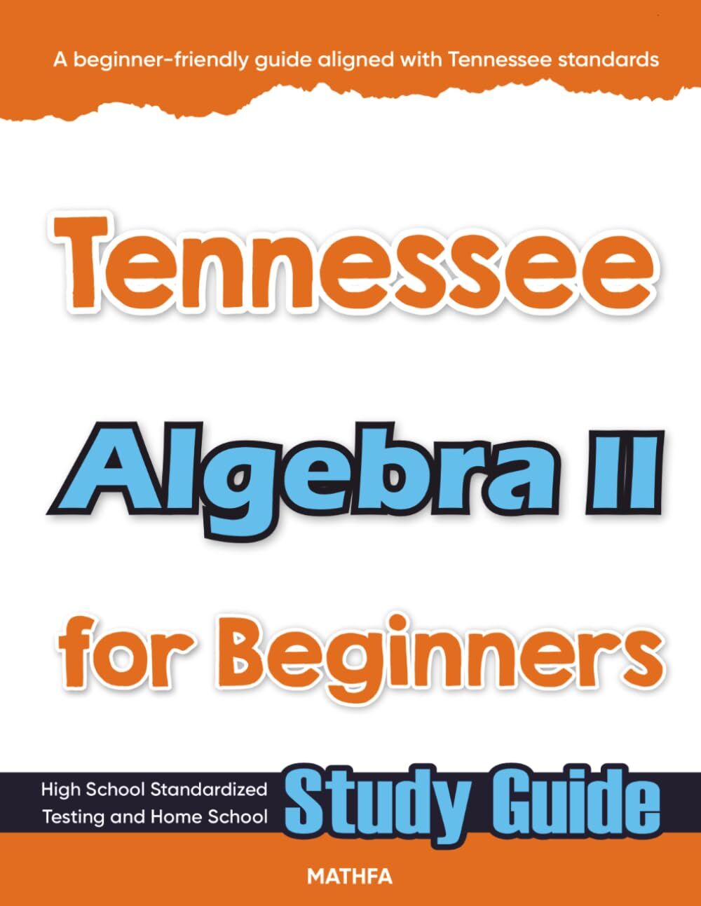 Tennessee Algebra II for Beginners
