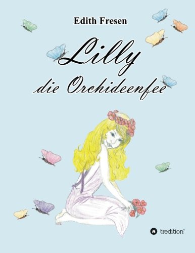 Lilly die Orchideenfee