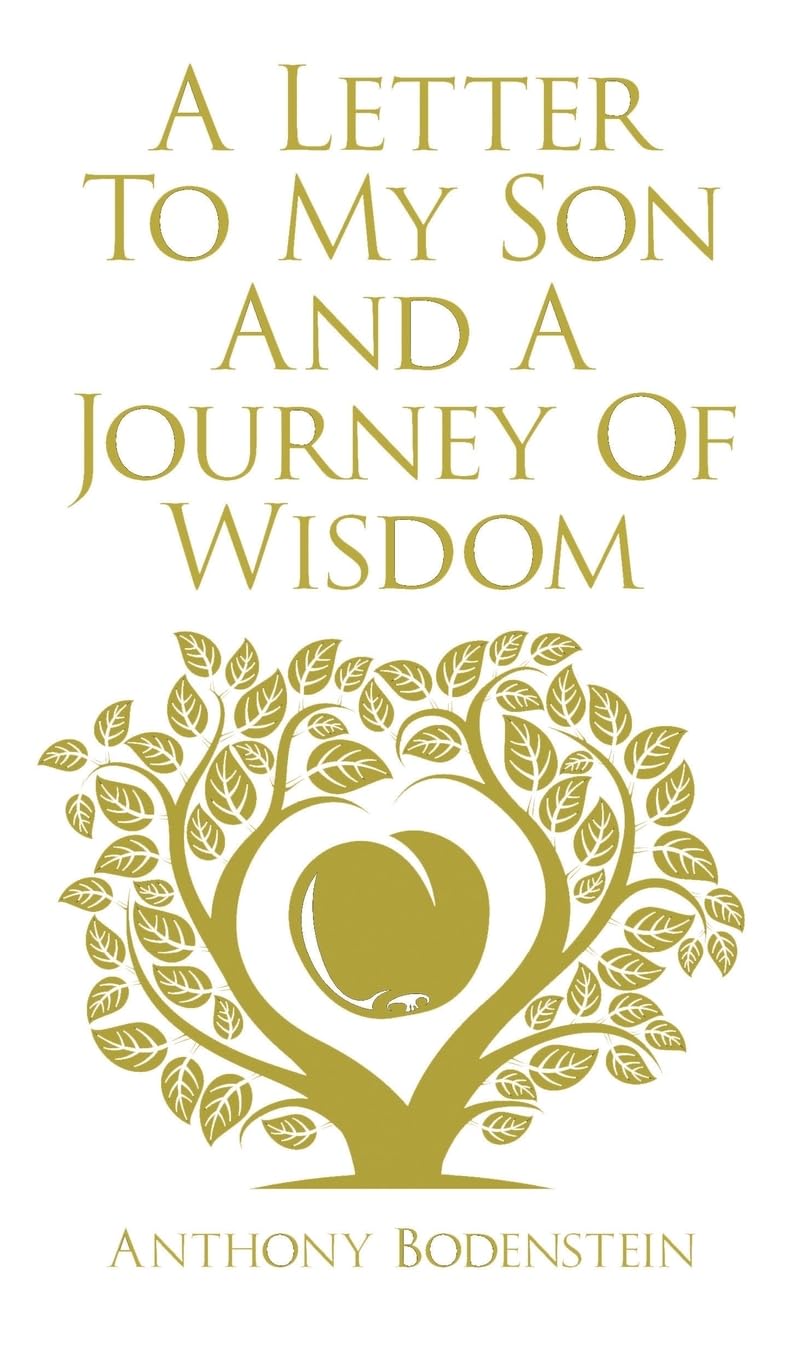 A Letter to My Son & A Journey of Wisdom