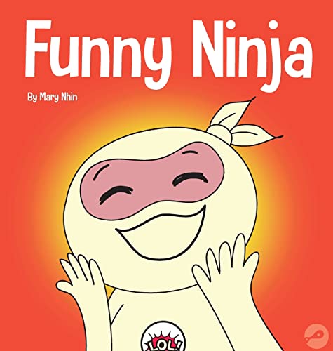 Funny Ninja: A Children's Book of Riddles and Knock-knock Jokes (Ninja Life Hacks, Band 27)