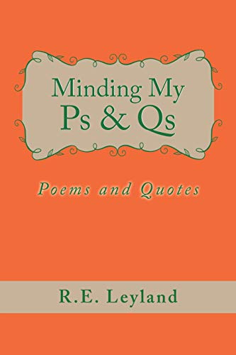 Minding My Ps & Qs: Poems and Quotes