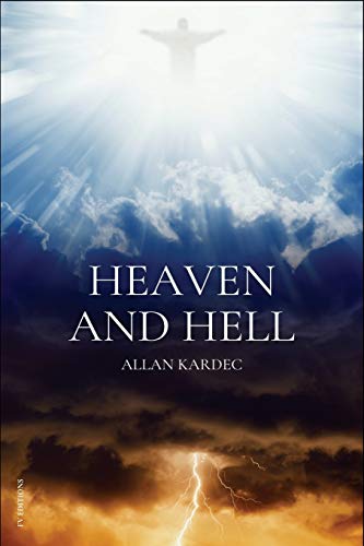 Allan Kardec Heaven And Hell, Easy To Read Layout