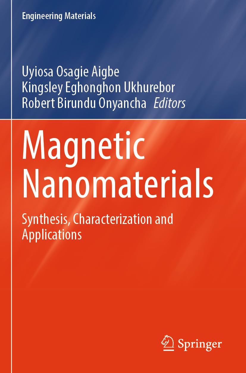 Magnetic Nanomaterials: Synthesis, Characterization and Applications (Engineering Materials)