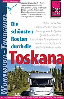 Reise Know-How Wohnmobil-Tourguide Toskana: Die schönsten Routen