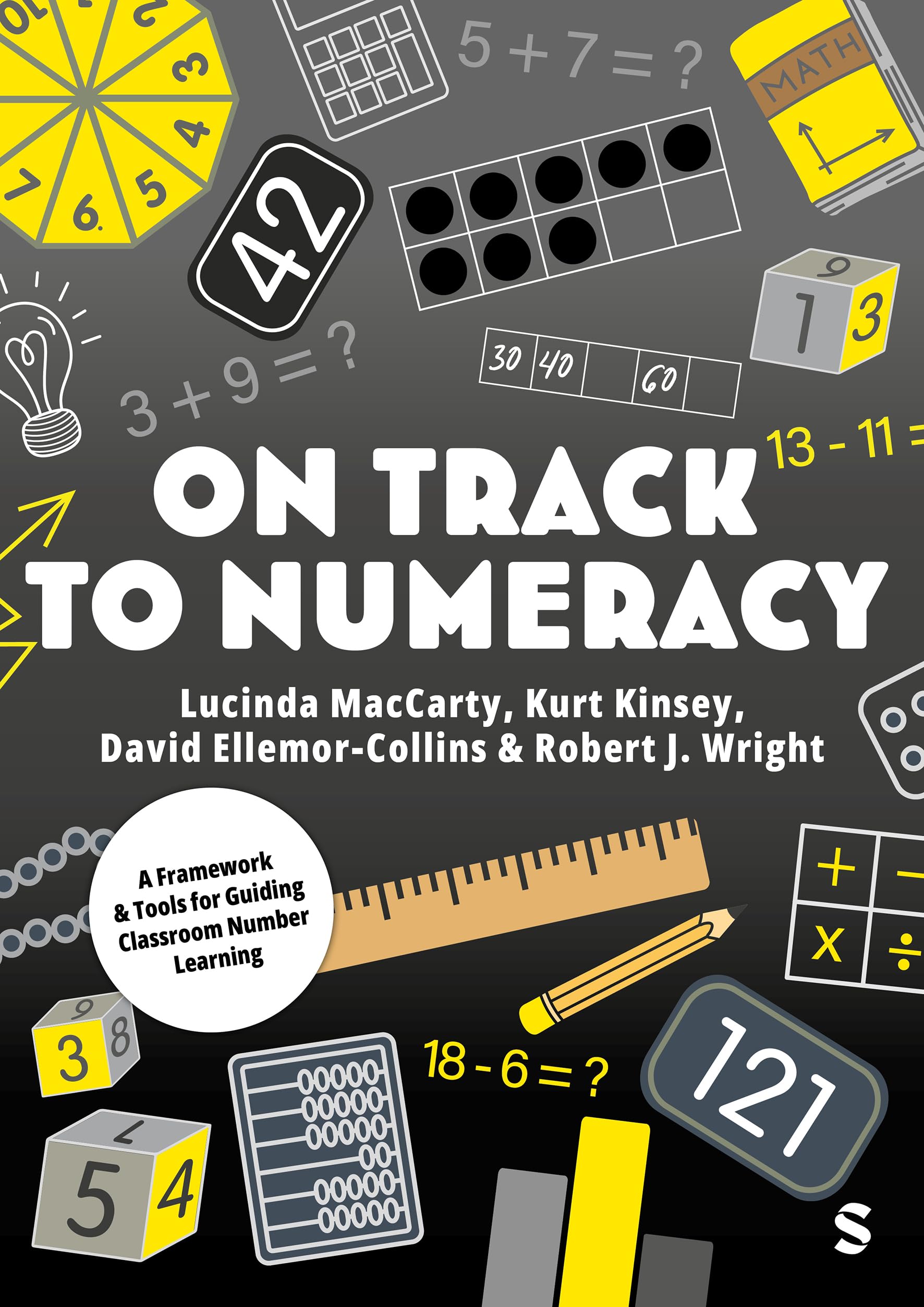 On Track to Numeracy: A Framework and Tools for Guiding Classroom Number Learning (Math Recovery)