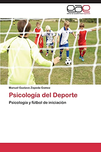 Psicología del Deporte: Psicología y fútbol de iniciación
