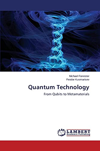 Quantum Technology: From Qubits to Metamaterials