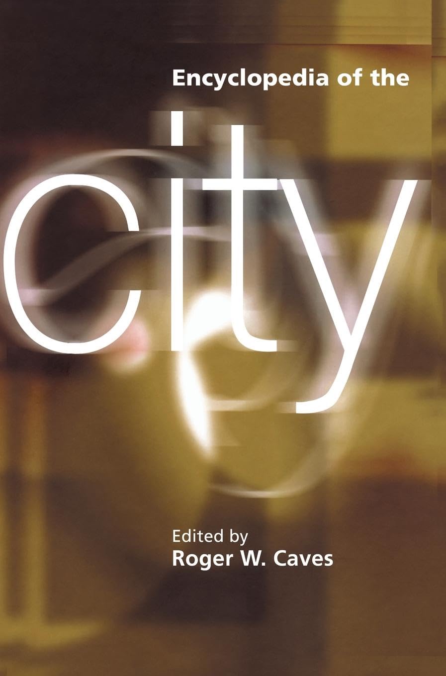 unbekannt Encyclopedia Of The City