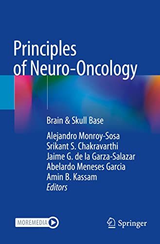 Principles of Neuro-Oncology: Brain & Skull Base